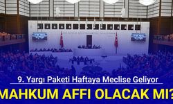 Son dakika: 9. Yargı Paketi haftaya meclise geliyor