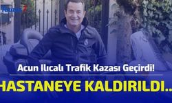 SON DAKİKA: Acun Ilıcalı Trafik Kazası Geçirdi! Hastaneye Kaldırıldı