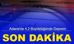 Son dakika: Adana'da 4.2 büyüklüğünde deprem