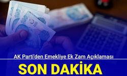 Son dakika: AK Parti'den emekliye ek zam açıklaması