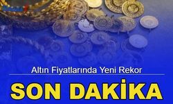 Son dakika: Altın fiyatlarında yeni rekor