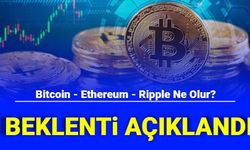 Son Dakika: Bitcoin, Ethereum ve Ripple Tahmini Geldi