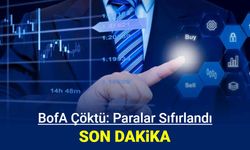 Son dakika: BofA çöktü