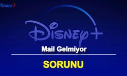 Son Dakika... Disney Plus Neden Mail Gelmiyor?