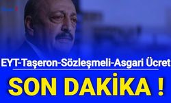 SON DAKİKA: EYT, Zam, Sözleşmeliye, Taşerona, Belediye Şirket İşçilerine Kadro Müjdesi Bekleniyor 2022