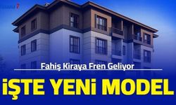 Son dakika: Fahiş kiraya İspanya modeli ile çözüm