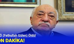 Son Dakika: FETÖ (Fethullah Gülen) Öldü!