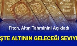 Son dakika: Fitch altın tahminini yükseltti