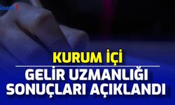 Son Dakika: Gelir İdaresi, Kurum İçi Gelir Uzmanlığı Sınavı Sonuçlarını Açıkladı İşte İsim Listesi