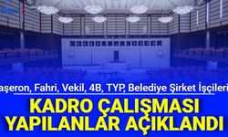 Son Dakika Kimler İçin Kadro Çalışması Olduğu Açıklandı: Taşeron, 4B, Geçici, TYP, Belediye Şirket İşçileri