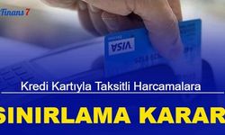 Son dakika: Kredi kartıyla taksitli harcamalara sınırlama kararı