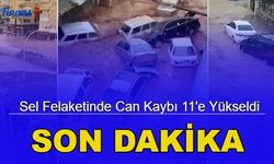 Son dakika: Sel felaketinde hayatını kaybedenlerin sayısı 11'e yükseldi