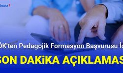 Son dakika: YÖK'ten pedagojik formasyon başvurusu hakkında açıklama 2023