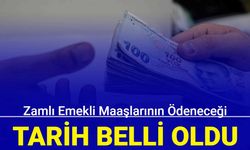 Son dakika: Zamlı emekli maaşlarının ödeneceği tarih belli oldu