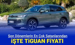 Son dönemlerin en çok satanlarından: İşte VW Yeni Tiguan fiyat listesi