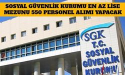 Sosyal Güvenlik Kurumu En Az Lise Mezunu 550 Sözleşmeli Personel Alımı Yapacak