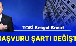 Sosyal Konut Başvuru Şartları Değişti: İşte TOKİ Sosyal Konut Başvuru Şartları 2022 Gelir Şartı Ne Kadar?