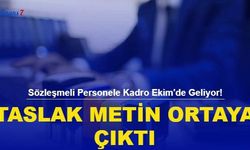 Sözleşmeli Personele Kadro Ekim'de Geliyor! Taslak Metin Ortaya Çıktı