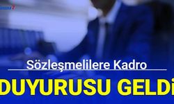 Sözleşmelilere kadro başvuru süresi uzatıldı