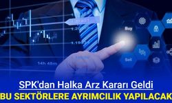SPK'dan 4 sektöre halka arz kolaylığı