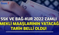 SSK ve Bağ-Kur 2022 Zamlı Emekli Maaşlarının Yatacağı Tarih Belli Oldu!