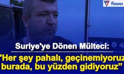 Suriye'ye Dönen Mülteci: "Türkiye Çok Pahalı, Geçinemiyoruz O Yüzden Suriyeye Gidiyoruz"