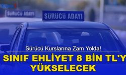 Sürücü Kurslarına Zam Yolda! B Sınıf Ehliyet 8 Bin TL'ye Yükselecek