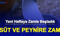 Süt ve Peynir Fiyatlarına Zam