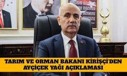 Tarım ve Orman Bakanı Kirişçi'den Ayçiçek Yağı Açıklaması