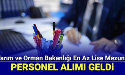 Tarım ve Orman Bakanlığı 170 personel alımı yapacak: Orman Mühendisi, Muhafaza memuru, büro memuru, güvenlik, şoför