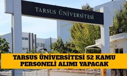 Tarsus Üniversitesi 52 Kamu Personeli Alımı Yapacak