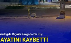 Tekirdağ'da bıçaklı kavgada bir kişi hayatını kaybetti