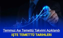 Temmuz ayında temettü verecek şirketler açıklandı: İşte temettü takvimi