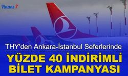 THY'den Ankara-İstanbul seferlerinde yüzde 40 indirimli bilet kampanyası