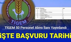 Tigem 50 personel alımı yapacak