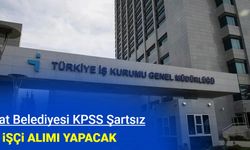 Tokat Belediyesi KPSS şartsız işçi ve personel alımı yapıyor