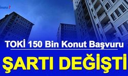 TOKİ 150 Bin Sosyal Konut Başvuru Şartları Değişti: O Kişiler Başvuramayacak (Başvuru 2022 Ne Zaman)