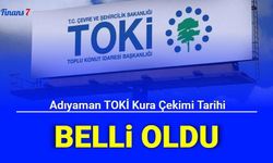 Toki Adıyaman Sosyal Konut Kura Tarihleri Belli Oldu (Besni, Çelikhan, Gerger, Gölbaşı, Kahta, Merkez, Samsat, Sincik, Tut Kura Çekilişi Ne Zaman 2022)