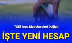 TOKİ Arsası Kaç Metrekare Olacak? İlk Evim Arsa Büyüklüğü Değişti (Müstakil, Müşterek Arsa Nedir?)