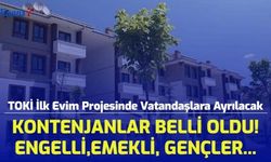 TOKİ İlk Evim Projesinde Vatandaşlara Ayrılacak Kontenjanlar Belli Oldu! Engelli, Emekli, Gençler...