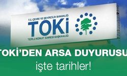 TOKİ'den 26 İlde Muhtelif Arsa Satış Duyurusu