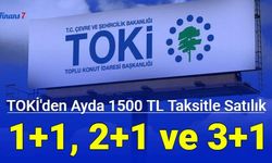 TOKİ'den yeni kampanya: Ayda 1500 TL taksitle satılık 1+1, 2+1 ve 3+1 ev