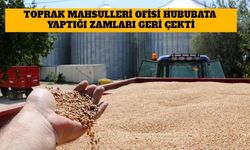 Toprak Mahsulleri Ofisi Hububata Yaptığı Zamları Geri Çekti