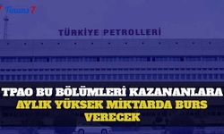 TPAO Bu Bölümleri Kazananlara Aylık Yüksek Miktarda Burs Verecek