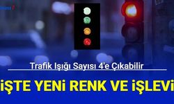 Trafik ışığı sayısı 4 olabilir: İşte yeni renk ve işlevi