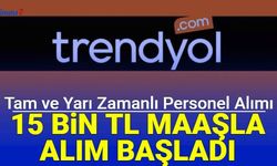 Trendyol, yarı zamanlı ve tam zamanlı personel işçi alımına başladı: İşte başvuru 2023