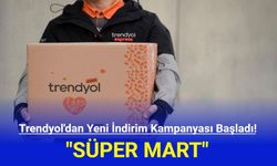Trendyol'da Süper Mart İndirimleri Başladı!