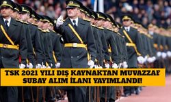 TSK 2021 Yılı Dış Kaynaktan Muvazzaf Subay Alımı İlanı Yayımlandı