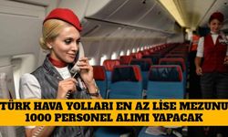 Türk Hava Yolları En Az Lise Mezunu 1000 Kabin Memuru Alacak