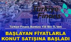 Türkiye Finans Bankası 156 Bin TL'den Başlayan Fiyatlarla Konut Satışına Başladı! Üstelik 3+1 Ev İçin...